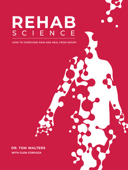 Title details for Rehab Science by Tom Walters - Available